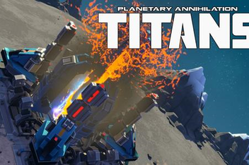 行星的毁灭：泰坦/Planetary Annihilation: TITANS