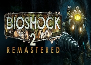 奇兵2：重制版/ BioShock 2 Remastered