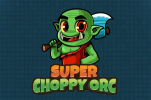 超级斩兽人/Super Choppy Orc